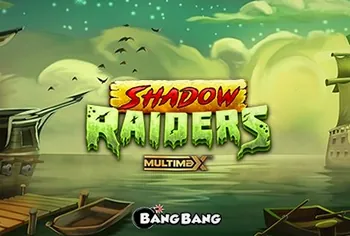 Shadow Raiders MultiMax